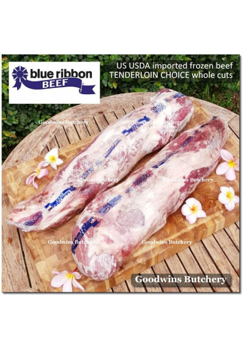 Beef Tenderloin USDA US CHOICE frozen whole cut +/- 3.25kg price/kg (eye fillet mignon daging sapi has dalam) PREORDER 2-3 days notice, brand BLUERIBBON